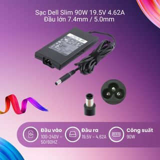Sạc dell slim 90w 19.5v 4.62a đầu 7.4mm / 5.0mm latitude e6520 e6530 e7240 e7270 e7250 e7440 e7450