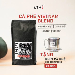 Cà phê blend đặc sản cafe blend nguyên chất rang mộc túi 1000g hỗ trợ giảm cân phù hợp để làm quà biếu tặng - việt xịn