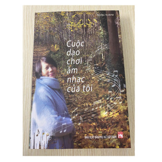 Sách - cuộc dạo chơi âm nhạc của tôi - trương thị an na