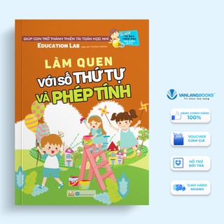 Sách Vanlangbooks - Tủ Sách Tư Duy Toán Học Hq - Làm Quen Với Số Thứ Tự Và Phép Tính