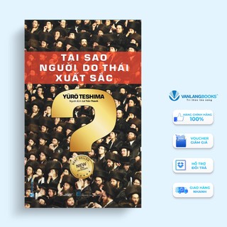 Sách Vanlangbooks - Tại Sao Người Do Thái Xuất Sắc ?