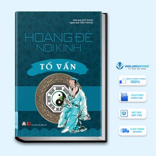 Sách hoàng đế nội kinh - tố vấn - văn lang