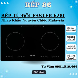 Bếp từ đôi faster 628I | Bếp từ nhập khẩu Malaysia | Bảo hành chính hãng 3 năm
