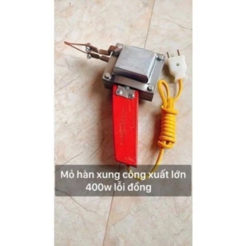 Mỏ hàn xung công xuất lớn 400w , lõi đồng 100%