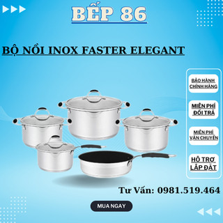 Bộ nồi bếp từ faster elegant | chất liệu inox 18/10 | bảo hành 12 tháng | bộ nồi 5 món