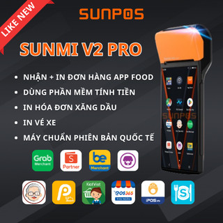 Sunmi V2Pro - [LIKE NEW 95-98% - 99%]Máy tính tiền cầm tay, máy nhận đơn app giao hàng, Máy pos xuất hoá đơn xăng dầu