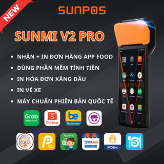 Sunmi V2 Pro (RAM 2GB - ROM 16GB) [New 100%] (Máy pos cầm tay, máy nhận đơn app giao hàng)