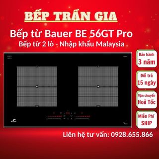 Bếp từ bauer be 56gt pro kính schott ceran / bảo hành chính hãng bauer 3 năm