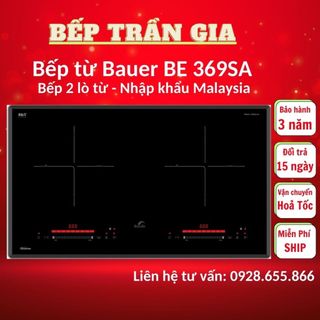 Bếp từ Bauer BE 369SA [Tặng bộ nồi] Bếp từ đôi Inverter Bauer BE369SA, Bh 3 năm