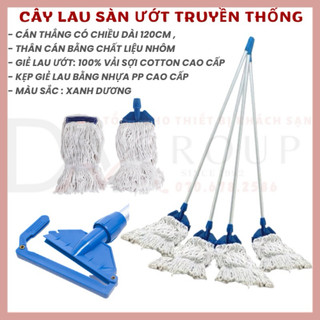 Cây lau nhà truyển thống, cây lau sàn ướt standard