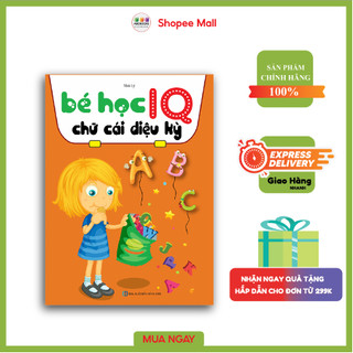Sách - Bé Học IQ Chữ Cái Diệu Kỳ