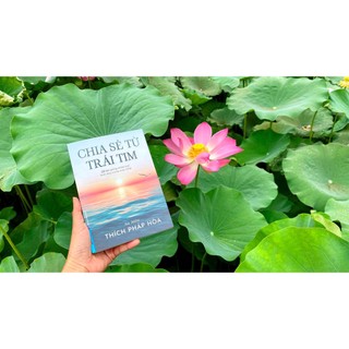 Sách - Chia Sẻ Từ Trái Tim - Thích Pháp Hòa