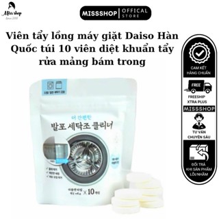  VIÊN TẨY LỒNG MÁY GIẶT DAISO HÀN QUỐC TÚI 10 VIÊN DIỆT KHUẨN TẨY RỬA MẢNG BÁM BÊN TRONG 