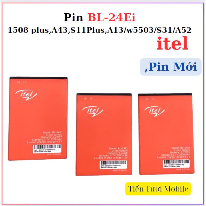 Pin itel BL-24EI/S31/s11plus/A13/1508 Plus,mới