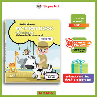Sách - Cuốn Sách My First Book Of Animals - Bé Nhận Biết Động Vật - Song Ngữ Anh - Việt