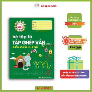 Sách - Bé Tập Tô Tập Ghép Vần Tập 1 (4 - 6 Tuổi)