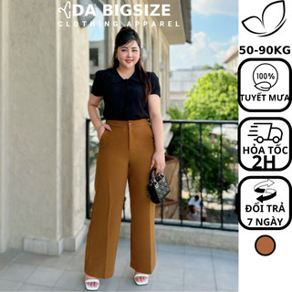 Dabigsize - Quần Bigsize Nữ Kiểu Ống Suông Cạp Cao Chất Tuyết Mưa Cao Cấp Phù Hợp Đi Làm Đi Chơi Cho Người Mập 50-90kg