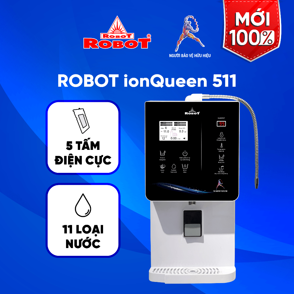 Máy Lọc Nước Điện Giải Ion Kiềm ROBOT IonQueen 511 Chế Độ Nóng Nguội Lạnh - 5 Tấm Điện Cực Titanium Phủ Platinum
