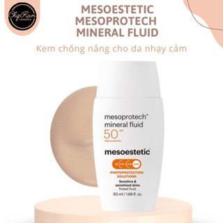 Kem chống nắng Mesoestetic chống lão hóa spf 50 50ml mẫu mới