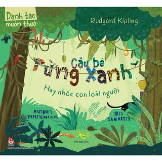 Sách -danh tác muôn thuở: cậu bé rừng xanh hay nhóc con loài người