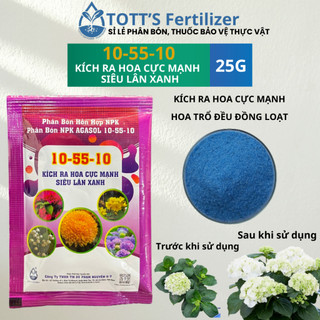 Kích Thích Ra Hoa cực mạnh - siêu lân xanh 10-55-10 gói 25G TOTT's fertilizer