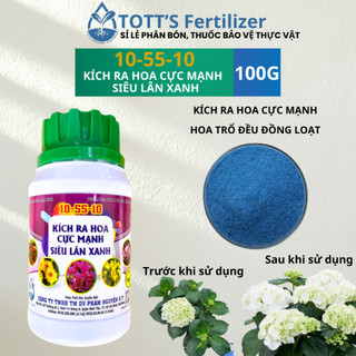 Phân bón kích ra hoa cực mạnh, npk 10-55-10 hủ 100g tott's fertilizer