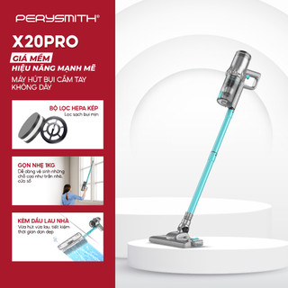 PerySmith X20Pro Máy Hút Bụi Cầm Tay Không Dây Đa Năng Gọn Nhẹ Lọc 2 Lõi HEPA Bảo Hành 1 Năm