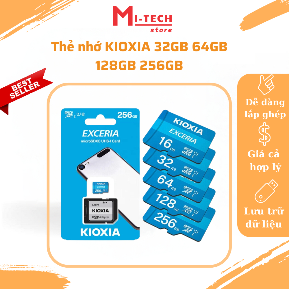 Thẻ nhớ chính hãng KIOXIA 32GB 64GB 128GB 256GB, Bảo hành 5 năm.