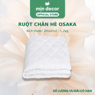 Ruột chăn hè Mịn Decor cao cấp ruột chăn osaka siêu nhẹ mềm mại thoáng mát