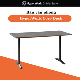 Bàn văn phòng HyperWork Core Desk