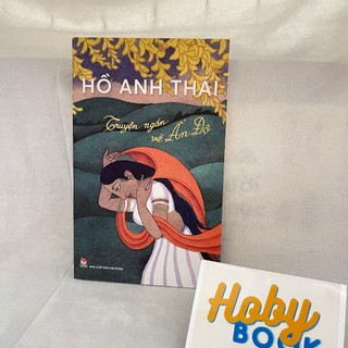 Truyện ngắn về ấn độ - hồ anh thái