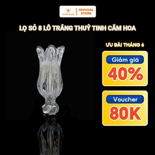 Lọ sỏ 8 Lỗ Trắng Thuỷ Tinh cắm hoa LOTUS GLASS Hàng Cao Cấp Chính Hãng, mã 423/1/35/01