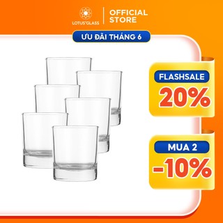 Bộ 6 cốc dáng trụ thủy tinh LOTUS GLASS VTC307,309 Cốc uống rượu mạnh, whiskey, uống nước
