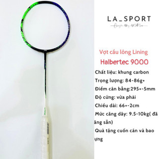 Vợt cầu lông Lining Halbertec 9000 khung carbon, căng sẵn 11kg tặng kèm bao đựng và quấn cán