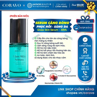 Serum Căng bóng Cấp Ẩm Sáng Da Mờ Thâm Glass Skin Serum Hathor Beauty (Kim Thiên Hoa) 30ml - Coravo