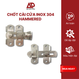 Chốt cài cửa inox 304 Hammered 4004SS cho cửa nhôm xingfa, hàng dày dặn, chính hãng | NPP SG An Phú