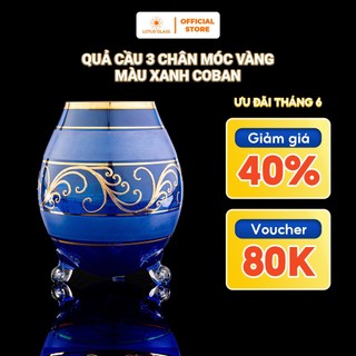 Lọ Quả Cầu 3 Chân Móc Vàng Màu Xanh Cô Ban LOTUS GLASS Hàng Cao Cấp Chính Hãng, mã T86014/195/MVXCB