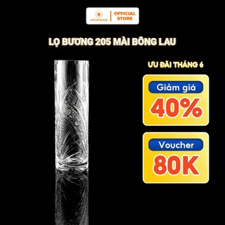 Lọ Bương 205 Mài Bông Lau Thuỷ Tinh LOTUS GLASS Hàng Cao Cấp Chính Hãng, mã T80124/205/35004