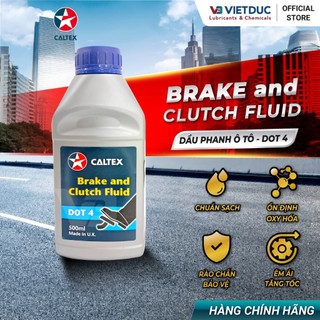 Dầu thắng, dầu phanh caltex dot 4 - caltex brake and clutch fluid dot 4 - chai 500ml