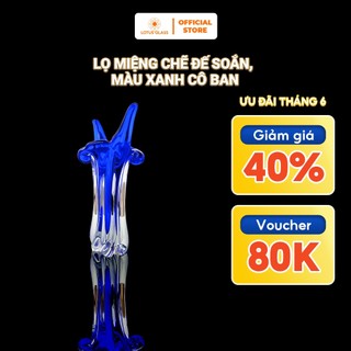 Lọ Miệng Chẽ Đế Soắn, Màu Xanh Cô Ban Thuỷ Tinh LOTUS GLASS Hàng Cao Cấp Chính Hãng, mã N5430/1/38/37