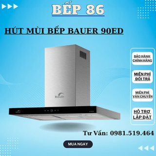 Hút mùi chữ t bauer 90ed | kích thước 900 | lực hút siêu khỏe | bảo hành chính hãng 2 năm