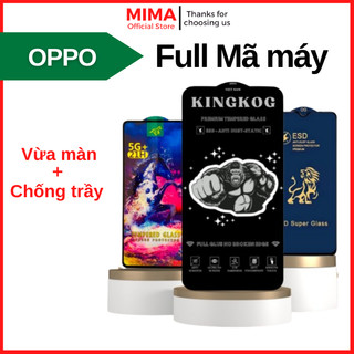 Cường lực KingKog Oppo A54 A57 A5s A55 F9 A53 F11 A95 A16K A17K A93 A74 A77s A96 A98 Reno 2 2f 4 5 6 6z7 7z 8 8z 8T 11F