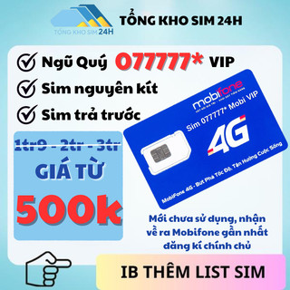 Sim mobifone 077777 số đẹp ngũ quý 7 trả trước sale sốc chỉ từ 500k