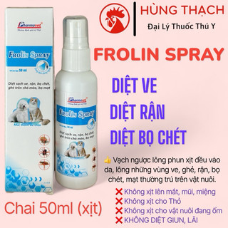  Xịt Frolin Spray 50ml xịt diệt ve rận bọ chét bọ nhảy trên chó mèo 