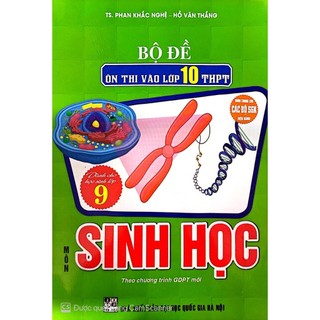 Sách - bộ đề ôn thi vào lớp 10 thpt môn sinh học