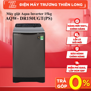 Aqw-dr150ugt - máy giặt aqua inverter 15 kg aqw-dr150ugt - bảo hành chính hãng