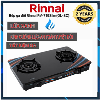 Bếp ga đôi rinnai RV-715Slim(GL-SC) hàng chính hãng 100%