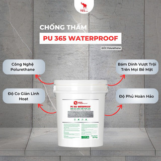 Chống thấm PU 365 WATERPROOF - MÀNG KEO CHỐNG THẤM TRONG SUỐT. CHỐNG THẤM NƯỚC CHO TƯỜNG, SÀN, VẾT NỨT 5KG