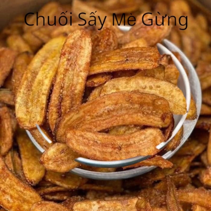 CHUỐI SẤY MÈ GỪNG GIÒN.