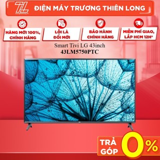 43lm5750ptc - smart tivi lg 43inch 43lm5750ptc - bảo hành chính hãng